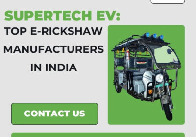 Top E Rickshaw Manufacturers – Supertech EV